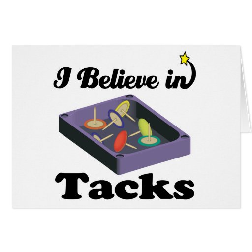 i believe in tacks greeting card