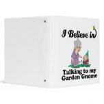 i believe in talking to garden gnome vinyl binders
