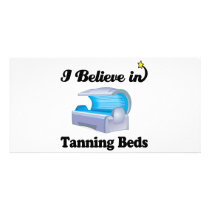 i believe in tanning beds picture card