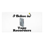 i believe in tape recorders photo card