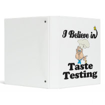 i believe in taste testing binders