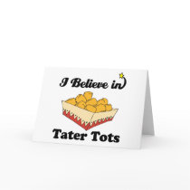 i believe in tater tots greeting cards