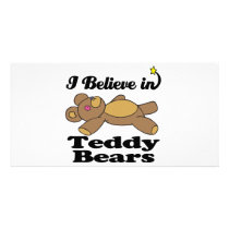 i believe in teddy bears picture card