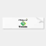 i believe in tennis bumper sticker