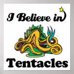i believe in tentacles posters