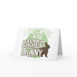 I Believe in the Easter Bunny cards