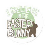 I Believe in the Easter Bunny stickers