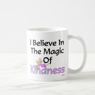 I Believe In The Magic Of Kindness Fairy Mug