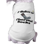 i believe in thermal socks dog tee shirt