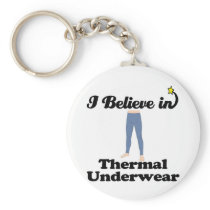 i believe in thermal underwear key chains
