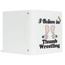 i believe in thumb wrestling 3 ring binder