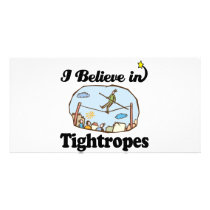 i believe in tightropes picture card