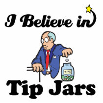 i believe in tip jars cut out