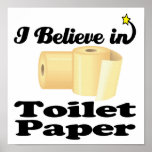 i believe in toilet paper print