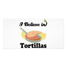 i believe in tortillas personalized photo card