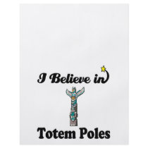 i believe in totem poles flyers