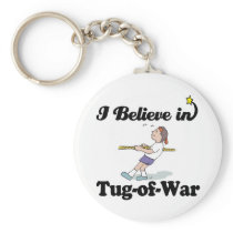 i believe in tug of war key chain