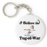 i believe in tug of war key chain