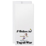 i believe in tug of war customized rack card