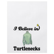 i believe in turtlenecks flyers