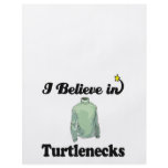 i believe in turtlenecks flyers
