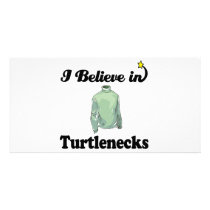 i believe in turtlenecks photo greeting card
