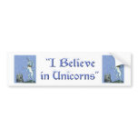 I Believe in Unicorns bumper sticker