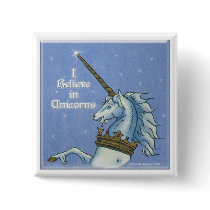 I Believe in Unicorns button by Linda_MN I Believe in Unicorns button