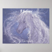 I Believe In Unicorns by MSHines v1 Print