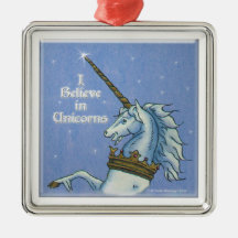 I Believe in Unicorns Ornament