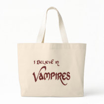 I Believe In Vampires bags by myfavoritetees I Believe In Vampires bags