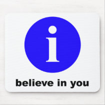 i believe in you - Mouse Pad mousepads