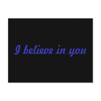 I believe in you postcards