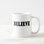 I Believe Mug