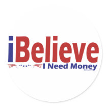 I Believe Sticker