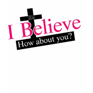 i believe shirt