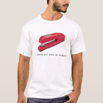 I believe you have my stapler t-shirts
