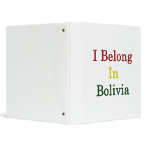 I Belong In Bolivia Vinyl Binder