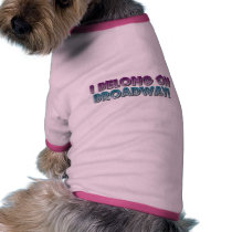 I belong on broadway pet clothing