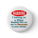 i belong to a bkier pinback buttons