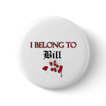 I Belong to Bill buttons
