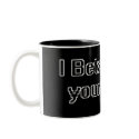 I Beta tested your mom. mugs by Say_What I Beta tested your mom. mugs