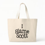 I Blame Scott bags