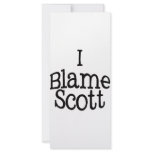 I Blame Scott Personalized Rack Card