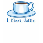 I Bleed Coffee Coffee Lover's T-Shirt