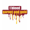 I bleed garnet and gold... t-shirts by JMGNole I bleed garnet and gold... t-shirts