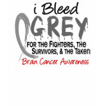 I Bleed Grey For The FST Brain Cancer T-shirt