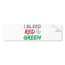 I Bleed Red and Green For Christmas bumper stickers