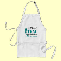 I Bleed Teal For Those Fighting Ovarian Cancer aprons