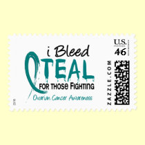 I Bleed Teal For Those Fighting Ovarian Cancer stamps